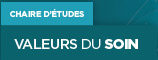 Chaire Valeur du soin 